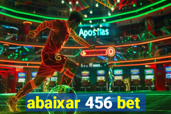 abaixar 456 bet